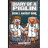 Diary of a Piglin Book 2: Ancient Bone