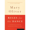 Rules for the Dance: A Handbook for Writing and Reading Metrical Verse