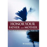 Honor Your Father and Mother
