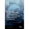 Appropriate Wisdom, Technology, and Management toward Environmental Sustainability for Development