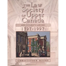 The Law Society of Upper Canada and Ontario's Lawyers, 1797-1997