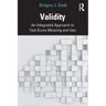 Validity: An Integrated Approach to Test Score Meaning and Use