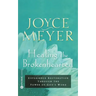 Healing the Brokenhearted: Experience Restoration Through the Power of God's Word