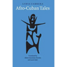 Afro-Cuban Tales