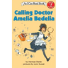 Calling Doctor Amelia Bedelia