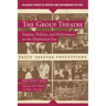 The Group Theatre: Passion, Politics, and Performance in the Depression Era