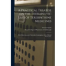 A Practical Treatise on the Therapeutic Uses of Terebinthine Medicines: With Observations on Tubercular Consumption, Gout, Mineral Waters, Etc.