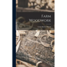Farm Woodwork