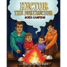 Hector The Destructor Goes Camping