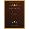 The Waterville Valley: A History, Description, And Guide (1892)
