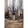 Halfway Home: The Story of a Father and Son Hiking the Pacific Crest Trail