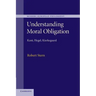 Understanding Moral Obligation