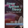 Linear System Theory: The State Space Approach