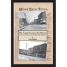 The Land Across the River: The First 150 Years of the West Side of Dayton