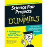 Science Fair Projects for Dummies