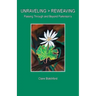 Unraveling > Reweaving: Passing Through and Beyond Parkinson's