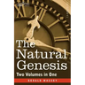 The Natural Genesis (Two Volumes in One)