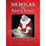 Nicholas, The Santa Story