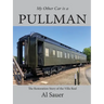 My Other Car is a Pullman