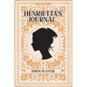 Henrietta's Journal - Volume 1