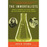 The Immortalists: Charles Lindbergh, Dr. Alexis Carrel, and Their Daring Quest to Live Forever
