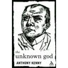 The Unknown God: Agnostic Essays