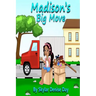 Madison's Big Move