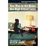 A New Man in the House / Her High-School Lover