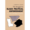 The Struggle for Black Political Empowerment in Three Georgia Counties