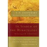 In Search of the Miraculous: The Definitive Exploration of G. I. Gurdjieff's Mystical Thought and Universal View