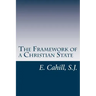 The Framework of a Christian State: An Introduction to Social Science