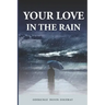 Your Love in the Rain