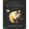 The Perfect Scones Cookbook: The Delicious Recipes for a Great Taste