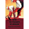 With the Peasants of Aragon: Libertarian Communism In The Liberated Areas