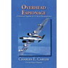 Overhead Espionage: A Historical Snapshot of US Aerial Reconnaissance