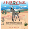 A Burro's Tale: Illustrated Version