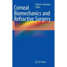 Corneal Biomechanics and Refractive Surgery
