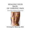Healing Your Back Of Chronic Pain: Reversing Habitual Responses