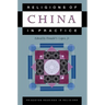 Religions of China in Practice