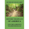 Historic Highways of America: Volume 6: Boone's Wilderness Road