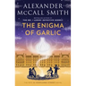 The Enigma of Garlic: 44 Scotland Street Series (16)