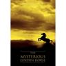 The Mysterious Golden Horse