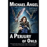 A Perjury of Owls: Book Four of 'Fantasy & Forensics'