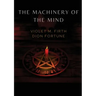 The Machinery of the Mind