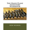 The Hand Plane Inventory Workbook