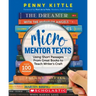 Micro Mentor Texts: Using Short Passages from Great Books to Teach Writer's Craft