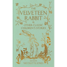 The Velveteen Rabbit & Other Classic Children's Stories
