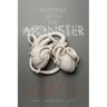 Sleeping With the Monster: Stories