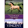The Courage of Horses