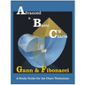 Advanced & Basic Charts of Gann and Fibonacci: Black & White Charts Version